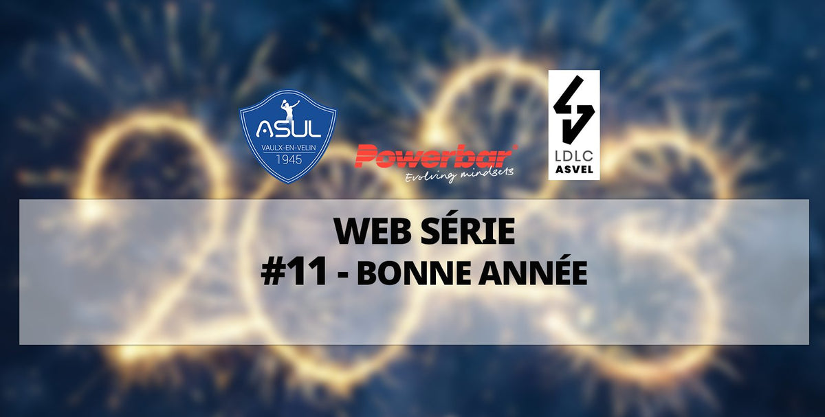 Notre web série nutrition Powerbar – Episode 11 – Bonne année 2023 avec Powerbar sport-fit-shop.fr